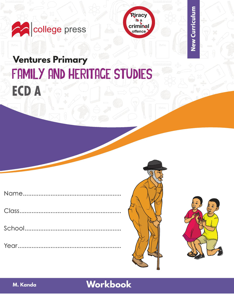 Ventures Primary ECD A FAMILY AND HERITAGE STUDIES Workbook