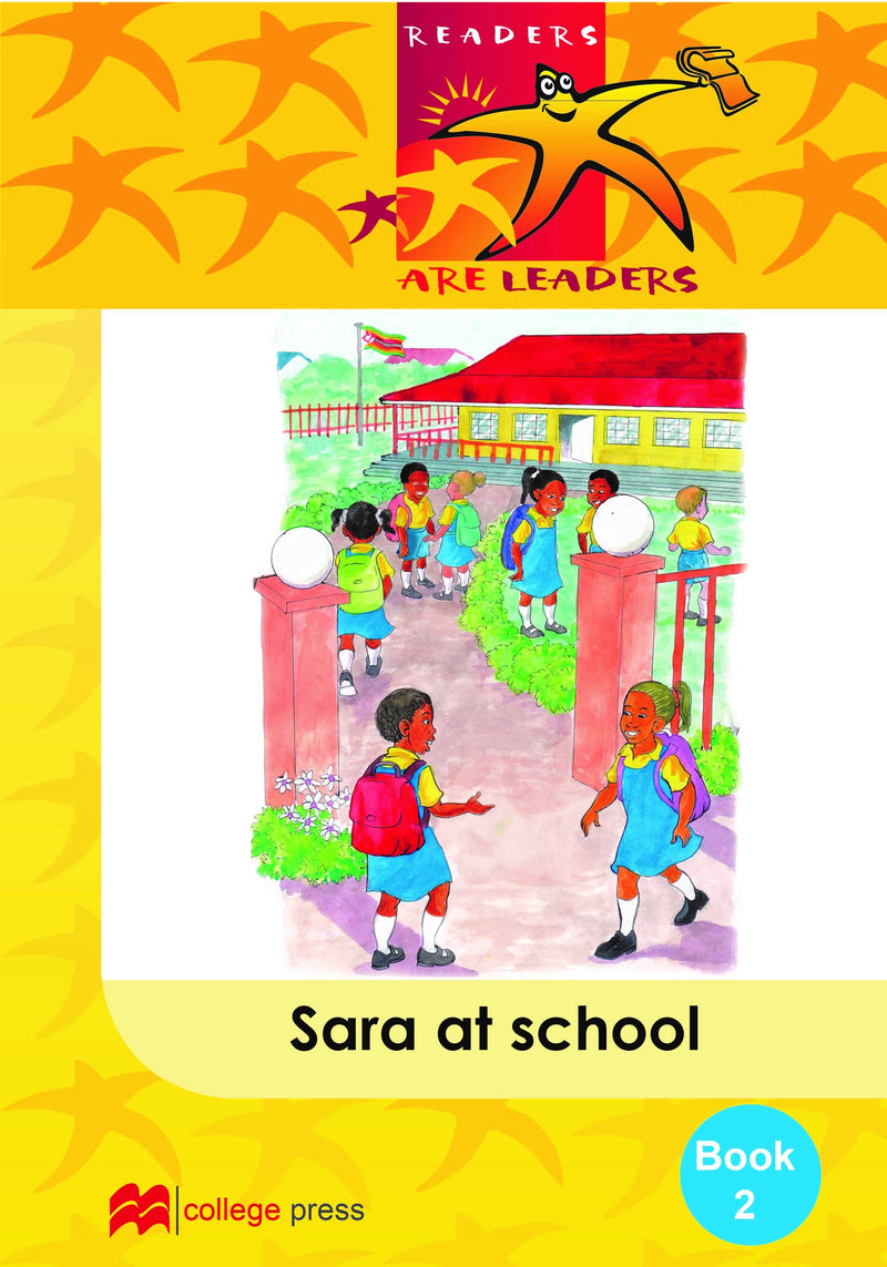 Readers are leaders Book 2- Sara at School
