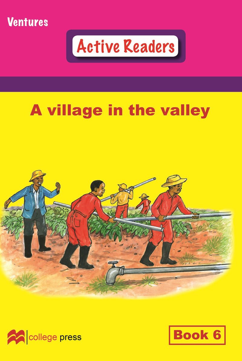 Ventures active readers (Controlled English Reading Scheme) A Village In The Valley Book 6