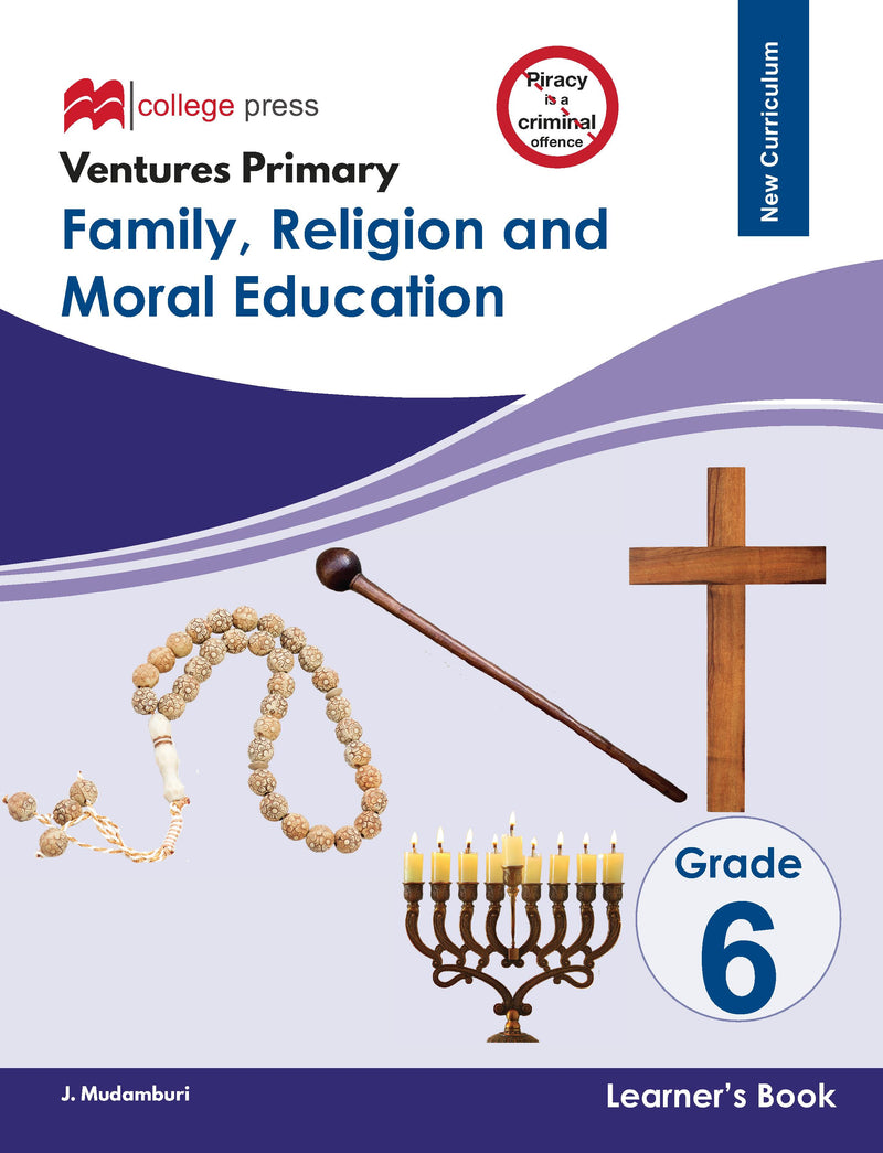 Ventures Primary Grade 6 FAMILY, RELIGION AND MORAL EDUCATION Learner's Book
