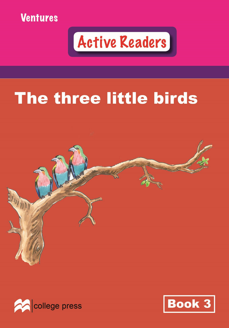 Ventures active readers (Controlled English Reading Scheme) The Little Birds  Book 3